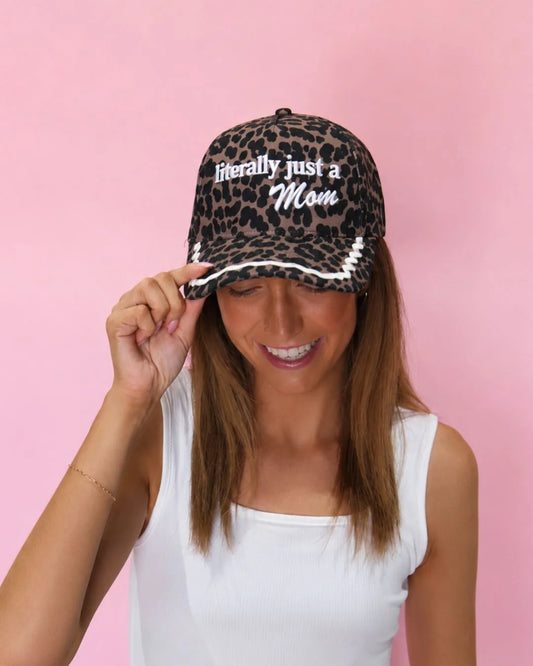 “Literally just a mom” Hat